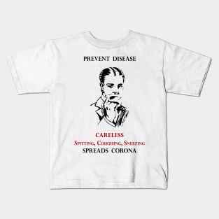 PREVENT DISEASE CORONA Vintage 1920s Health Campaign Kids T-Shirt